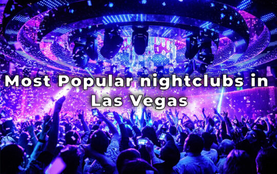 Most Popular nightclubs in Las Vegas